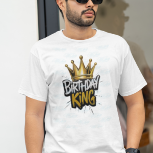 Customized King Text Birthday T-Shirts – Celebrate Every Moment in Style 2025